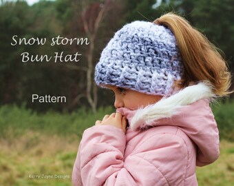 Messy Bun Hat Pattern - Snow Storm - Bun hat Crochet Pattern Messy Bun hat crochet pattern Pony tail hat crochet pattern Sizes 2 yrs - Adult