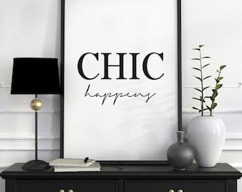 Chic Wall Art chic happens | etsy Chic Wall Art chic happens | etsy