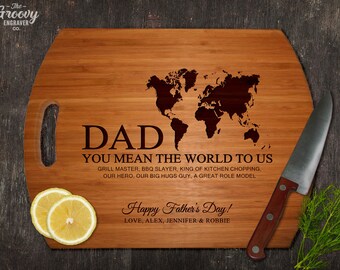 Father's Day Gift Bamboo Cutting Board, Dad You Mean the World To Us, Personalized Custom Board, Birthday, Christmas, Dad Gift - 16"x12"