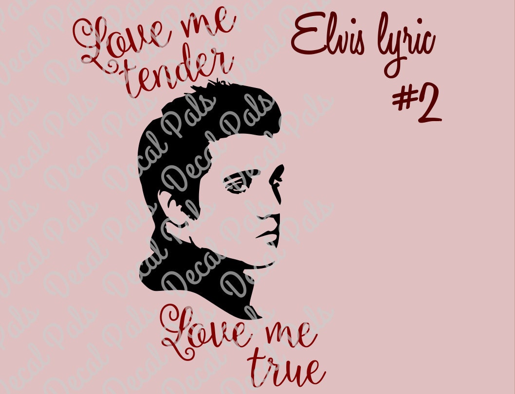Elvis fcm svg png CUT file for Love Me Tender
