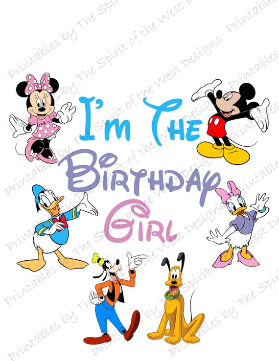I'm The Birthday Girl IMAGE Use as Printable Clip Art Shirt Iron on T-shirt Download Minnie Mickey Mouse Donald Daisy Goofy Pluto Il_570xn