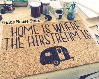 Custom Doormat - Doormat - custom order - housewarming gift - wedding gift - Customized coir door mat - Home is where the airstream is