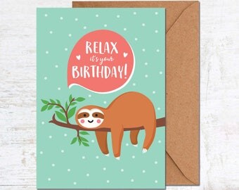 Sloth Birthday Card, Birthday Card Friend, Birthday Card Funny, Cute Birthday Card, Animal Birthday Card, Relax Birthday card