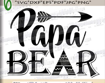 Papa bear SVG - Papa svg digital - Papa Bear with Arrow - Papa bear clipart - Papa SVG file - DIY- Svg - Dxf- Eps - Png -Jpg - Pdf
