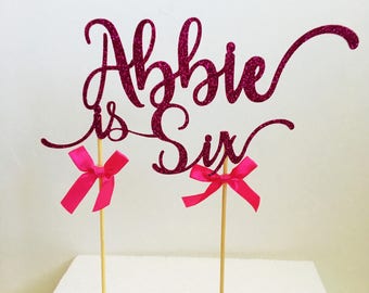 Name Cake Topper, Six, Sixth Birthday, Custom Age and Colour, Personalised, Birthday Party Cake Decor, Glitter Topper, Birthday Decorations
