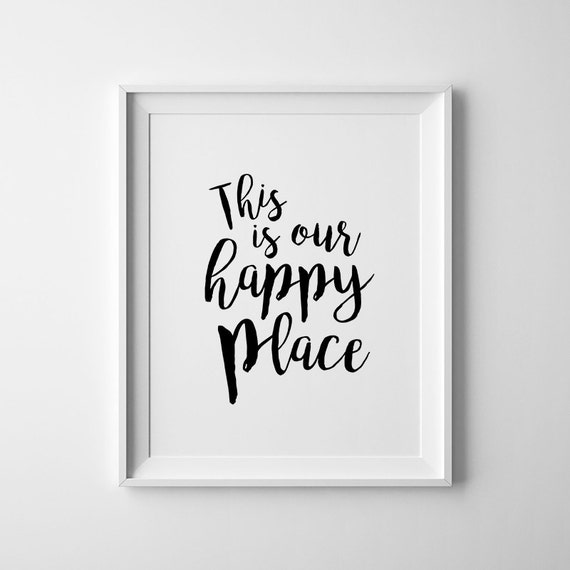 This Is Our Happy Place Our Happy Place Print Prints Hand