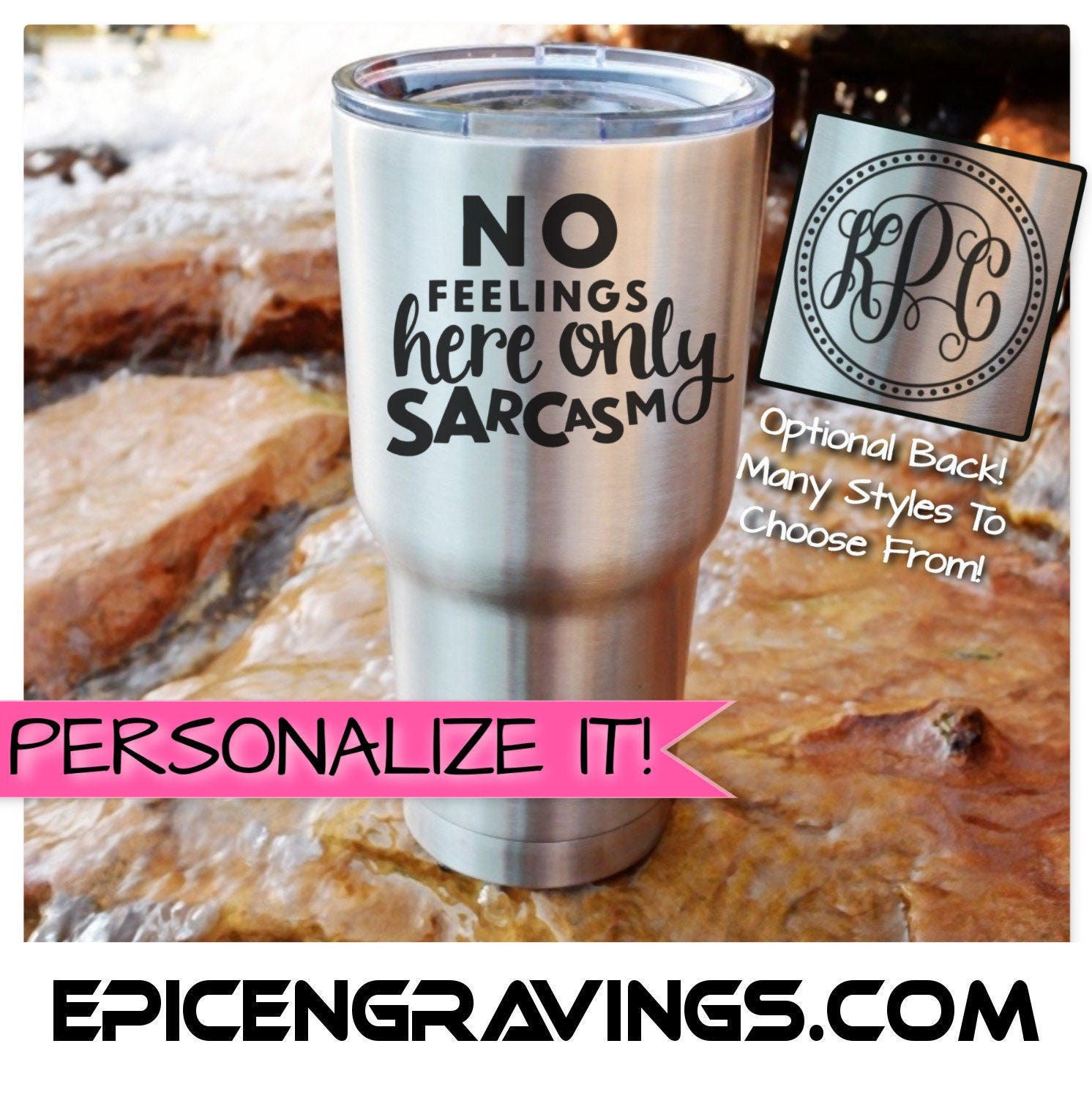 YETI or RTIC Engraved Tumbler Sarcasm Sarcastic Quotes