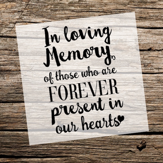 In Loving Memory Custom Stencil Custom Stencils Multiple