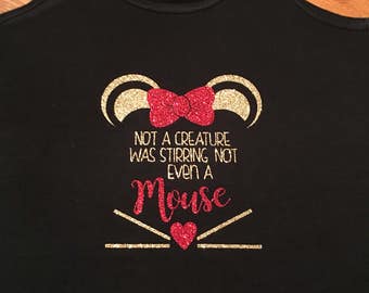 Minnie Mouse Christmas, Womans Disney, Family Disney Shirts, Disney Christmas Shirt, Not A Creature Was Stirring Not Even A Mouse, Christmas