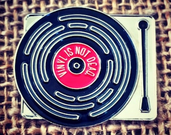 Vinyl Is Not Dead Enamel Pin