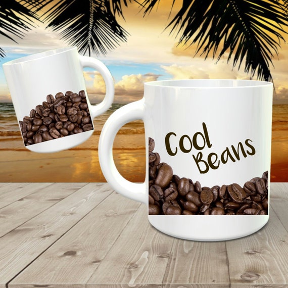 Cool Beans Coffee Mug 15ounce Premium Mug/Coffee