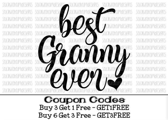 Download Best Granny Ever svg Grandma Svg PNG Mothers Day Svg Mother