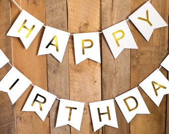 Happy Birthday Banner - White and Gold Foil - Birthday Decorations