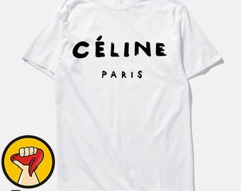 Celine Paris T-shirt, Style Printed T-shirt Unisex More Colors XS - 2XL