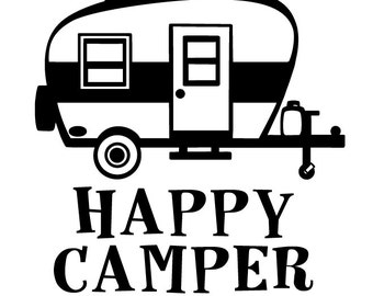 Download Happy Camper SVG / DXF Camping Cut File Silhouette Fire RV