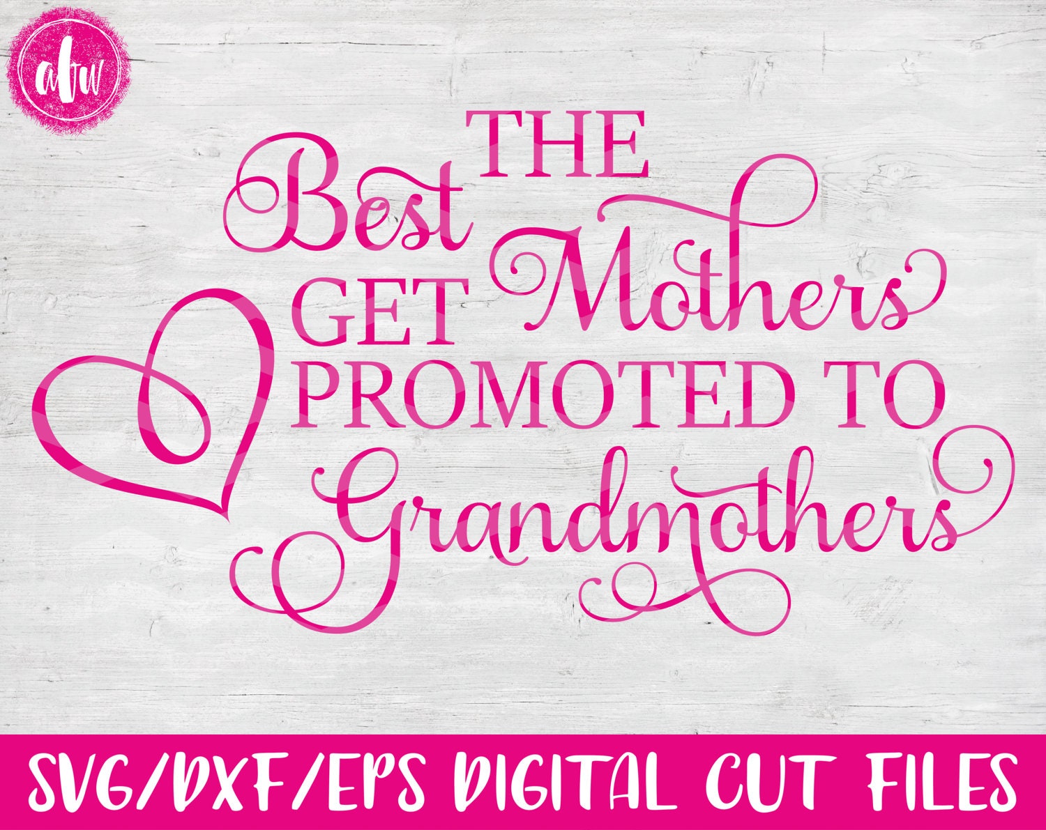 Download The Best Mothers Get Promoted, SVG, DXF, EPS, Cut Files ...