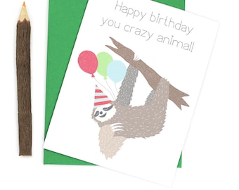 Sloth Card, Happy Birthday Cards, Crazy Animal, Funny Birthday Cards, Sloth Gift, Best Friend Card, Birthday Invitations, Sloth Art, Sloths