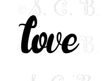 Love SVG cutting file/ Love / valentines day cutting file/ SVG File download / cricut / silhouette/valentines svg file