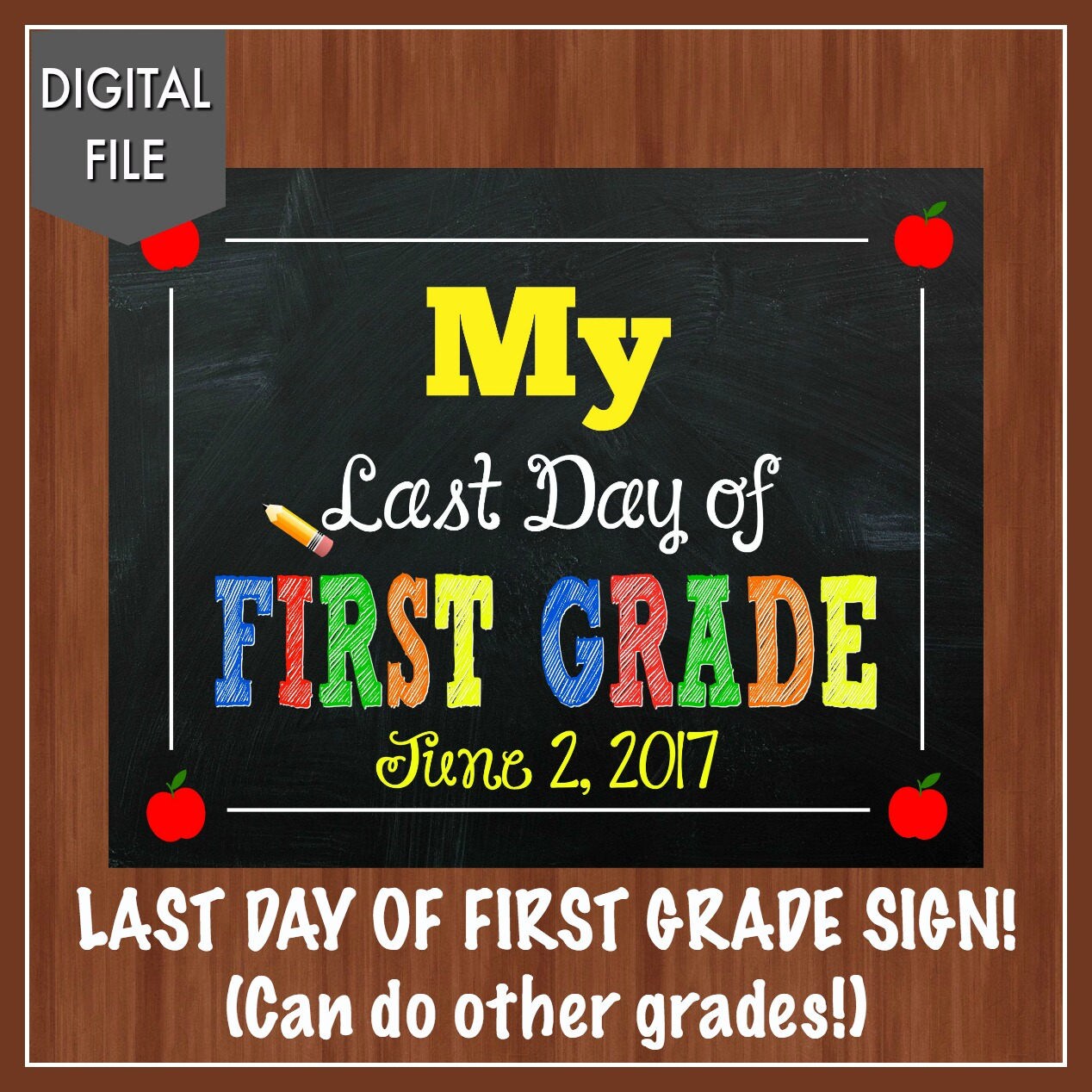 my-last-day-of-first-grade-sign-last-day-of-school-sign