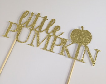 Little Pumpkin Cake Topper - Little Pumpkin First Birthday - Little Pumpkin Baby Shower - Little Pumpkin Birthday Party - Fall Birthday