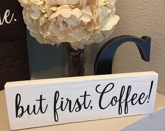 Pallet Wood but first, coffee Sign - 3.5"x11" - Coffee Bar Drinks Love Rustic Decor Farmhouse Style Fixer Upper Wooden (Item - BFC100)