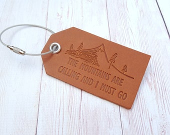 Leather Luggage Tag - The Mountain are Calling and I Must Go - Personalised Address Tag - Gifts for Men - Gifts for Travelers