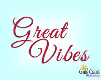 Great Vibes Embroidery Machine Font Monogram Alphabet, Instant Download File, Multiple Formats, Dst Exp Hus Jef Pes Sew Vip Vp3