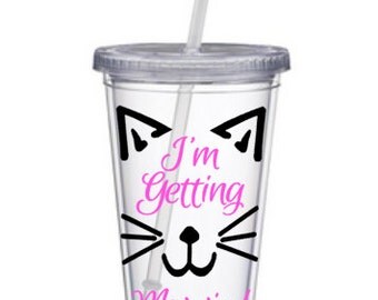 I'm Getting Meowied, Im Getting Meowied Tumbler, Wedding Planner Cup, Wedding Planning Tumbler, Wedding Planning, Cat Lovers Engagement Gift