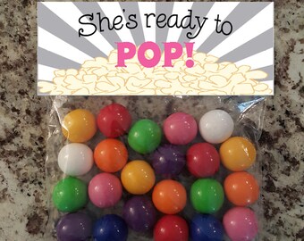 She's Ready to Pop- Pink Bag Topper