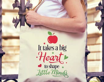 Teacher Gift - Canvas Tote Bag - It takes a big heart to shape little minds