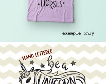 Be a unicorn in a field of horses, cute fun quirky kids digital cut files, SVG, DXF, studio3 for cricut, silhouette cameo, diy vinyl decals