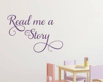 Read Me A Story Wall Decal Reading Wall Decal Reading Decal Classroom Wall Decal Library Wall Decal Child Bedroom Decal Playroom Wall Decal