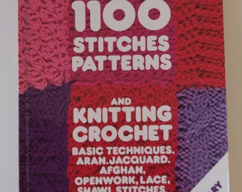 Mon Tricot 1100 stitches patterns and knitting crochet. Basic techniques. Aran. Jacquard. Afghan, openwork, lace, shawl stitches.