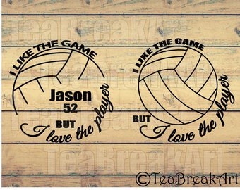I like the game but I love the player volleyball Monogram Digital Cutting File SVG PNG EPS Instant Download iron on heat transfer decal 635C