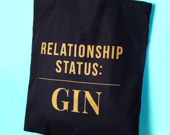 Relationship Status: Gin Tote Bag - tote bags - gin bag - gin gifts - funny tote bags - gin shopping bag - funny groceries bag