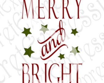 Merry And Bright Svg, Christmas Svg, Christmas Sign Svg, Svg File, Digital Cutting File, DXF, JPEG, SVG Cricut, Svg Silhoehtte, Print File
