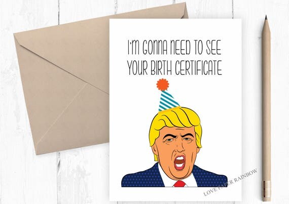 donald trump birthday card funny birthday card political