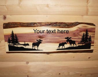 Moose Sign, Moose Decor, Rustic Moose Sign, Personalized Live Edge Cedar Wood Moose Sign, Wood Sign, Rustic Sign, Engraved Sign