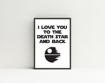 Download I love you to the Death Star and back Star Wars Minimalist