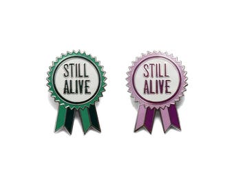 Still Alive Award Enamel Pin / Lapel Pin / Pin Badge