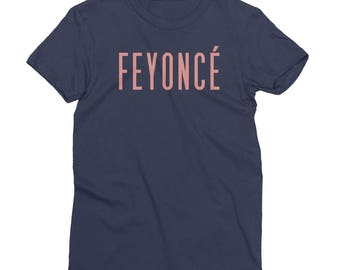 Feyonce T-Shirt | Bride T-Shirt | Bride to Be T-Shirt | Bachelorette Party Shirt | Bridal Gift