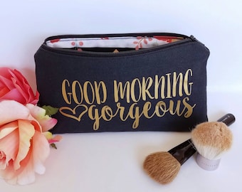 Good Morning Gorgeous Make Up Bag - Bridesmaid Gift - Bridesmaid Makeup Bag - Personalized Makeup Bag - Cosmetic Bag - Zipper Bag - Zip Bag