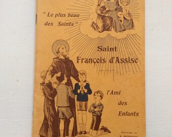 St-Francis of Assisi / Rare French illustrated children book / St-Francois d'Assises livre pour enfants