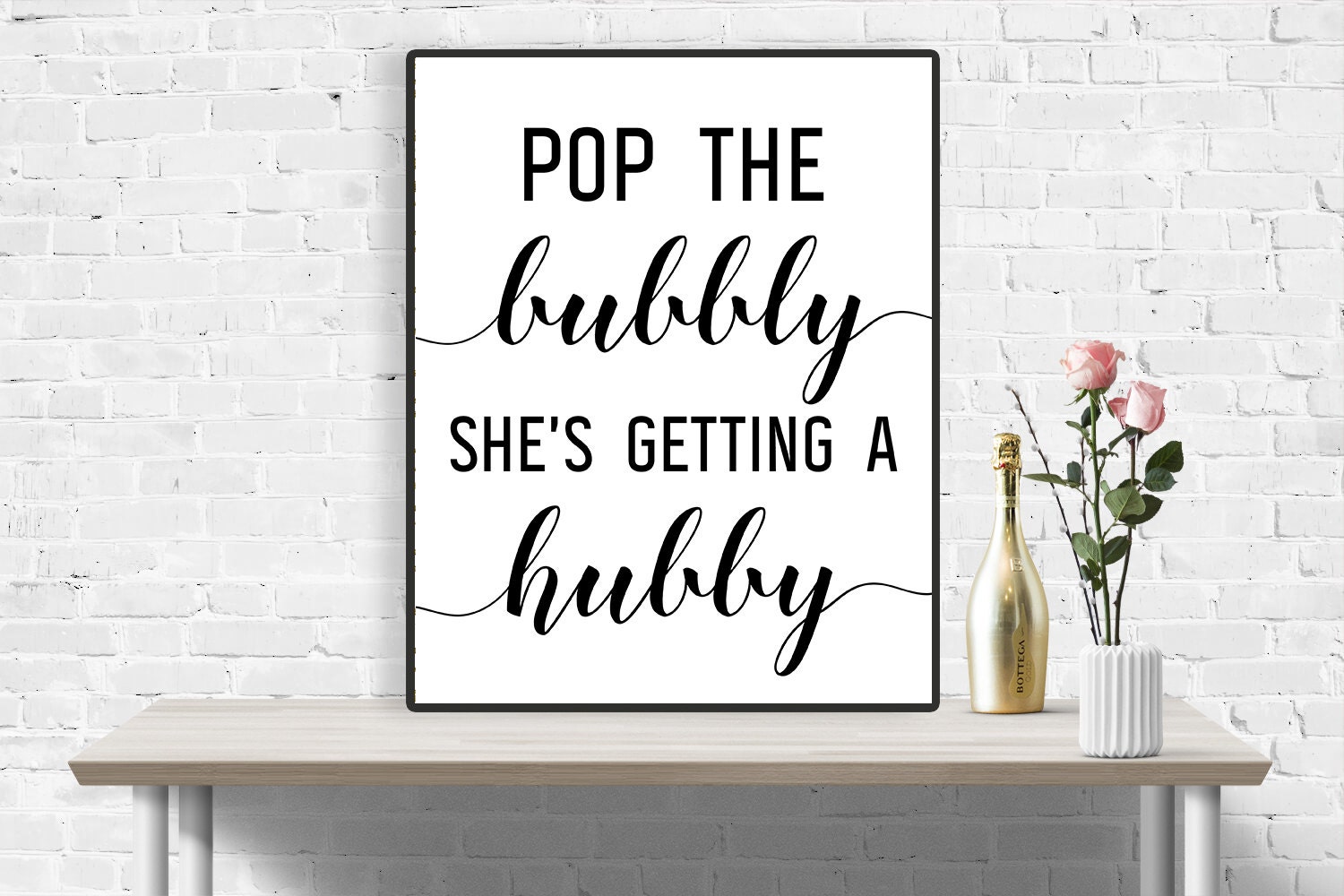 Pop The Bubbly She's Getting A Hubby Bachelorette Party