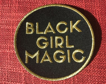 Black Girl Magic - GOLD - Embroidered Iron-On Patch