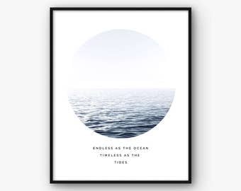 Sea Print, Ocean Poster, Sea Poster, Ocean Quote, Sea Quote, Ocean Photography, Ocean Wall Art, Sea Decor, Ocean Decor, Sea Photography