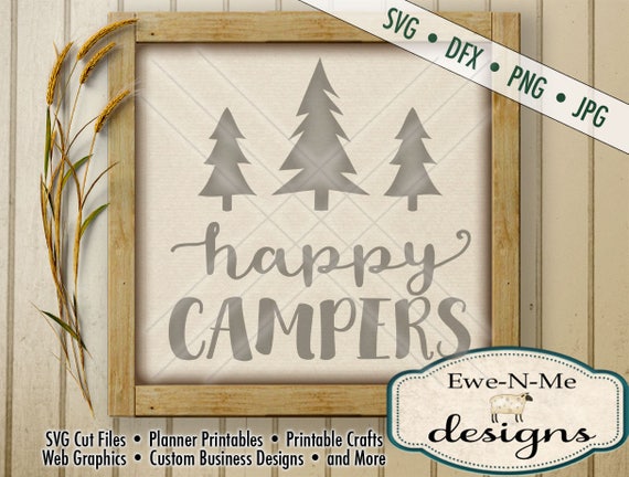 Download Happy Campers svg Cut File Camper Trees SVG Cutting File