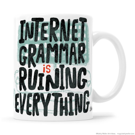 Writer Mug, Grammar Nerd, Copywriter, Teacher Mugs, Teacher Mug, Teacher Gift, Writer Gift, Grammar Geek, Copywriter Mug, Writer Gift