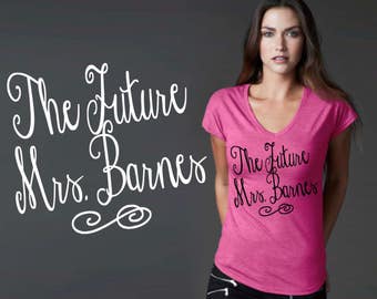 The Future Mrs | Bridal Shower Gift | Fiance Gift | Girlfriend Gift | Custom T-shirts | Quotes | Quote Shirt | Korena Loves