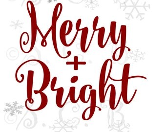 Christmas saying SVG / Christmas SVG File download/ cutting file/ cricut/ silhouette/ Baby its cold outside / Merry And Bright / mistletoe